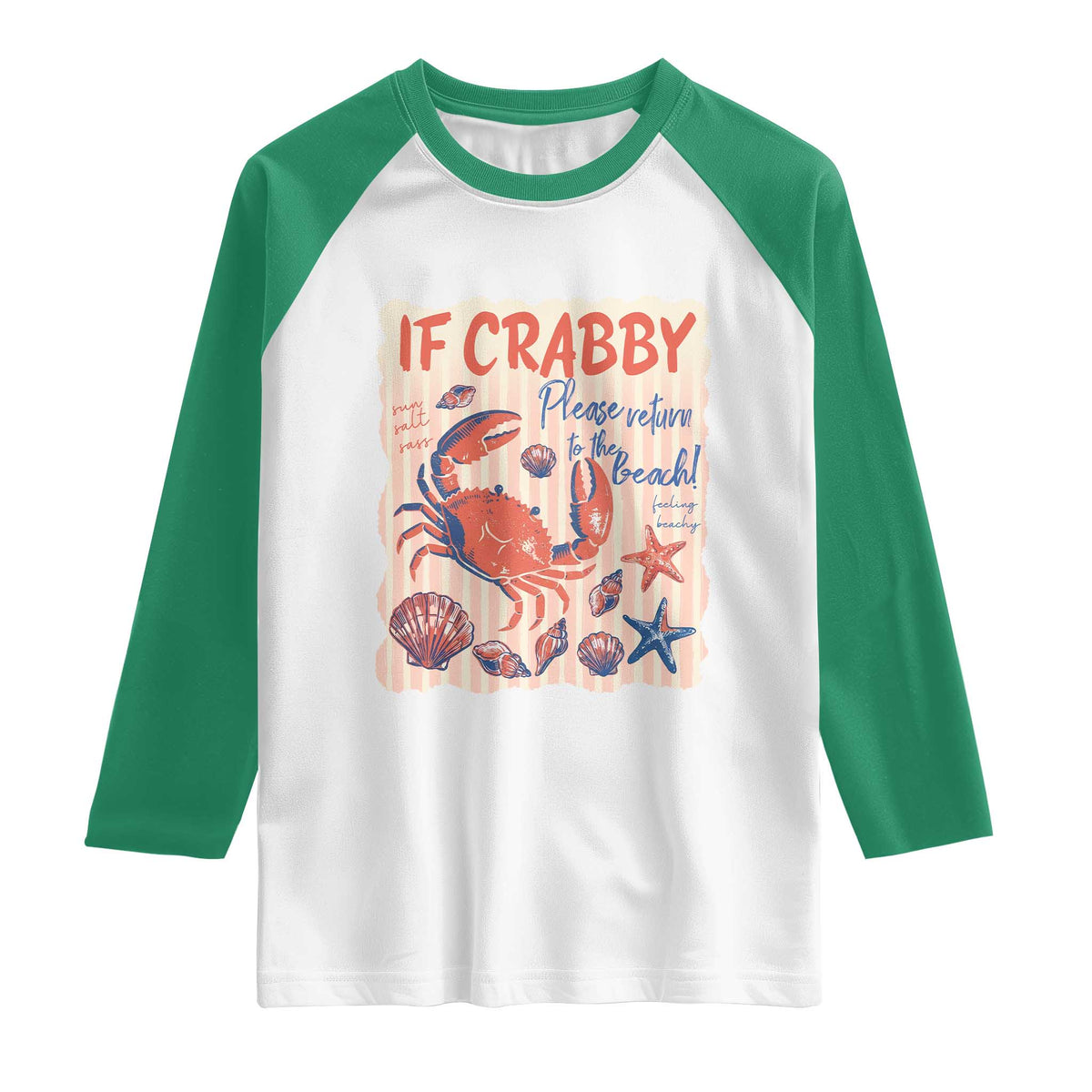 If Crabby Please Return To The Beach Raglan Shirt Funny Crab Summer Vibes