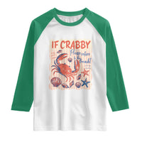 If Crabby Please Return To The Beach Raglan Shirt Funny Crab Summer Vibes