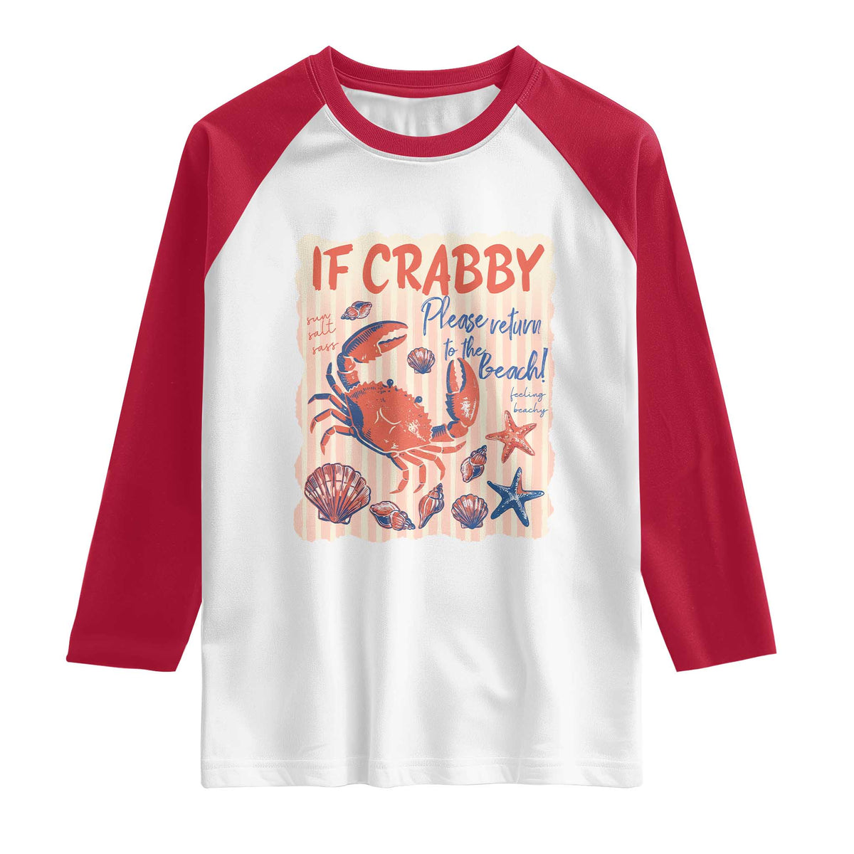 If Crabby Please Return To The Beach Raglan Shirt Funny Crab Summer Vibes