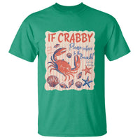 If Crabby Please Return To The Beach T Shirt Funny Crab Summer Vibes