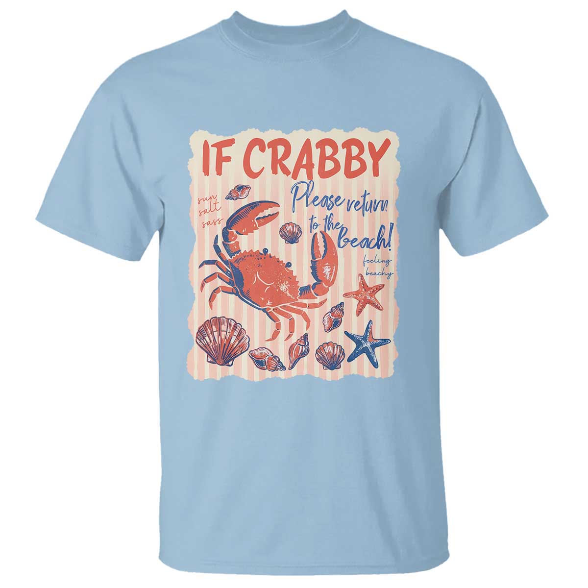If Crabby Please Return To The Beach T Shirt Funny Crab Summer Vibes