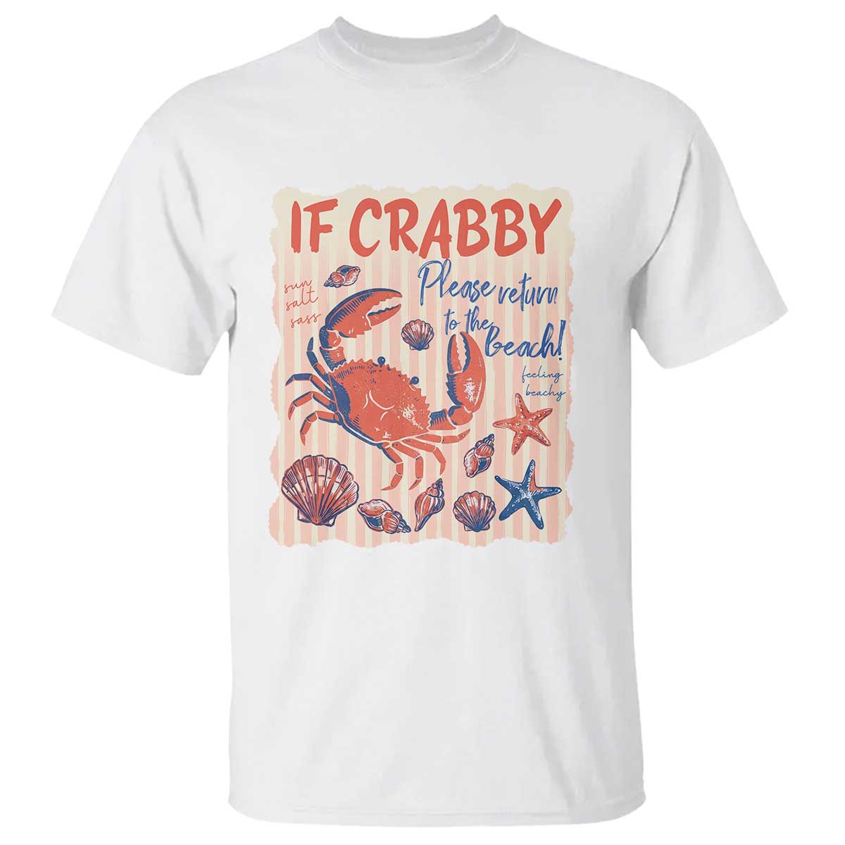 If Crabby Please Return To The Beach T Shirt Funny Crab Summer Vibes