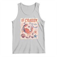 If Crabby Please Return To The Beach Tank Top Funny Crab Summer Vibes