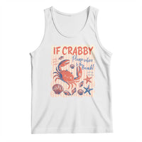 If Crabby Please Return To The Beach Tank Top Funny Crab Summer Vibes