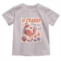 If Crabby Please Return To The Beach Toddler T Shirt Funny Crab Summer Vibes