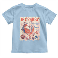 If Crabby Please Return To The Beach Toddler T Shirt Funny Crab Summer Vibes