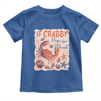 If Crabby Please Return To The Beach Toddler T Shirt Funny Crab Summer Vibes