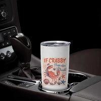 If Crabby Please Return To The Beach Tumbler Cup Funny Crab Summer Vibes
