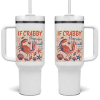 If Crabby Please Return To The Beach Tumbler With Handle Funny Crab Summer Vibes