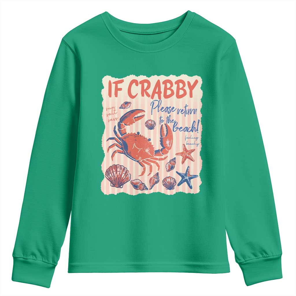 If Crabby Please Return To The Beach Youth Sweatshirt Funny Crab Summer Vibes
