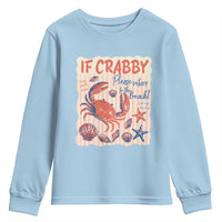 If Crabby Please Return To The Beach Youth Sweatshirt Funny Crab Summer Vibes