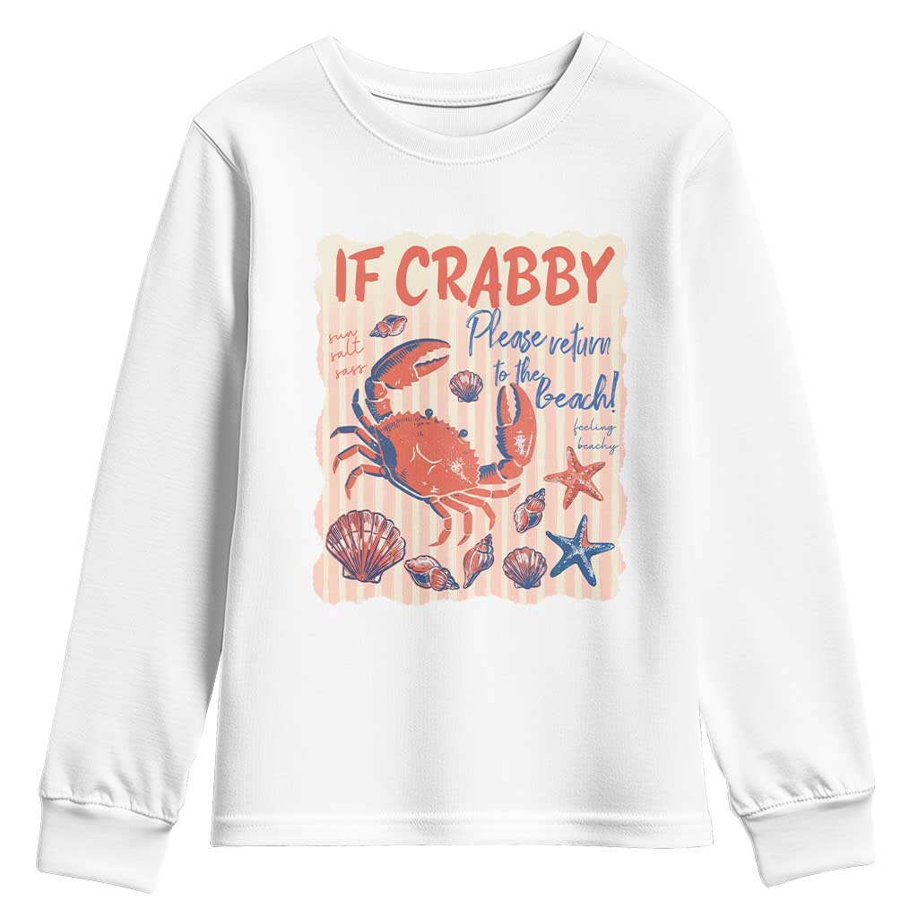 If Crabby Please Return To The Beach Youth Sweatshirt Funny Crab Summer Vibes