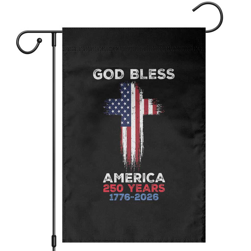 God Bless America 250 Years 1776-2026 Garden Flag Christian Cross Flag