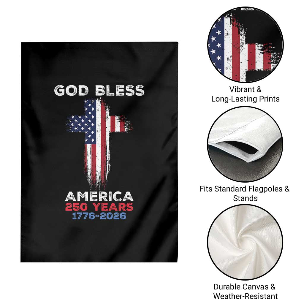 God Bless America 250 Years 1776-2026 Garden Flag Christian Cross Flag