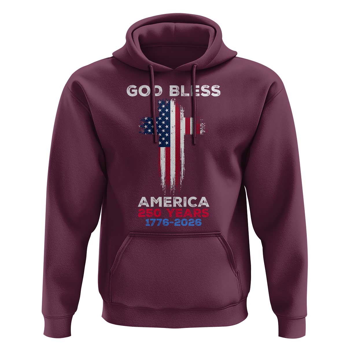 God Bless America 250 Years 1776-2026 Hoodie Christian Cross Flag