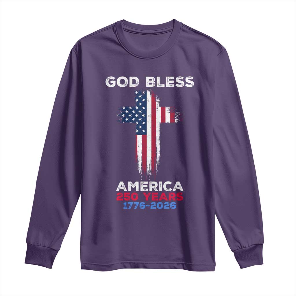 God Bless America 250 Years 1776-2026 Long Sleeve Shirt Christian Cross Flag