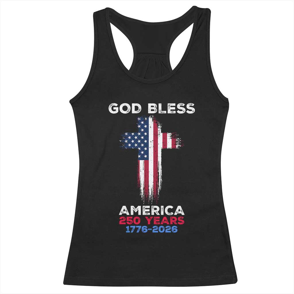 God Bless America 250 Years 1776-2026 Racerback Tank Top Christian Cross Flag