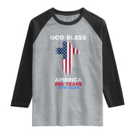 God Bless America 250 Years 1776-2026 Raglan Shirt Christian Cross Flag