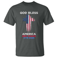 God Bless America 250 Years 1776-2026 T Shirt Christian Cross Flag