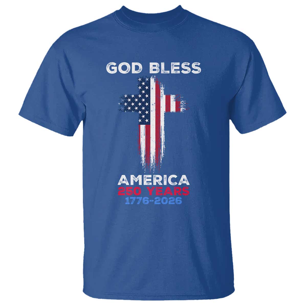 God Bless America 250 Years 1776-2026 T Shirt Christian Cross Flag