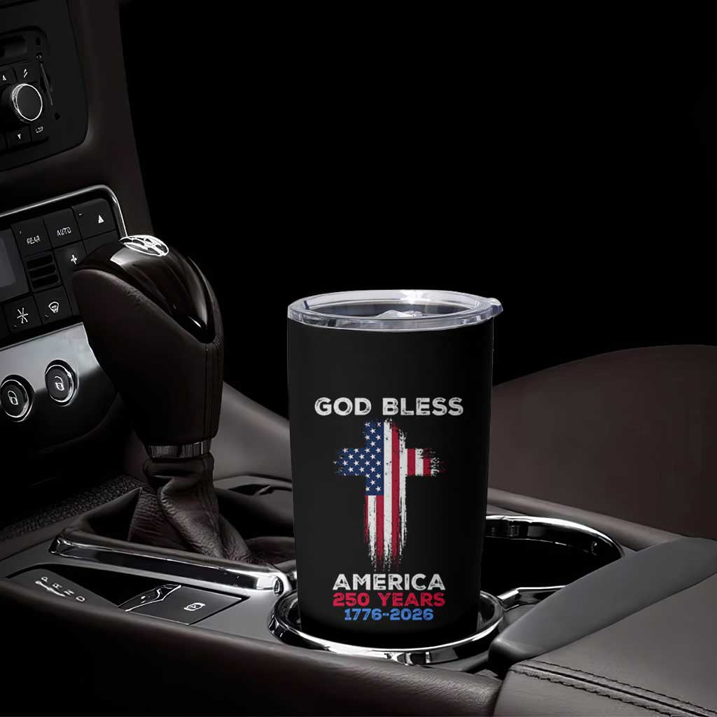 God Bless America 250 Years 1776-2026 Tumbler Cup Christian Cross Flag