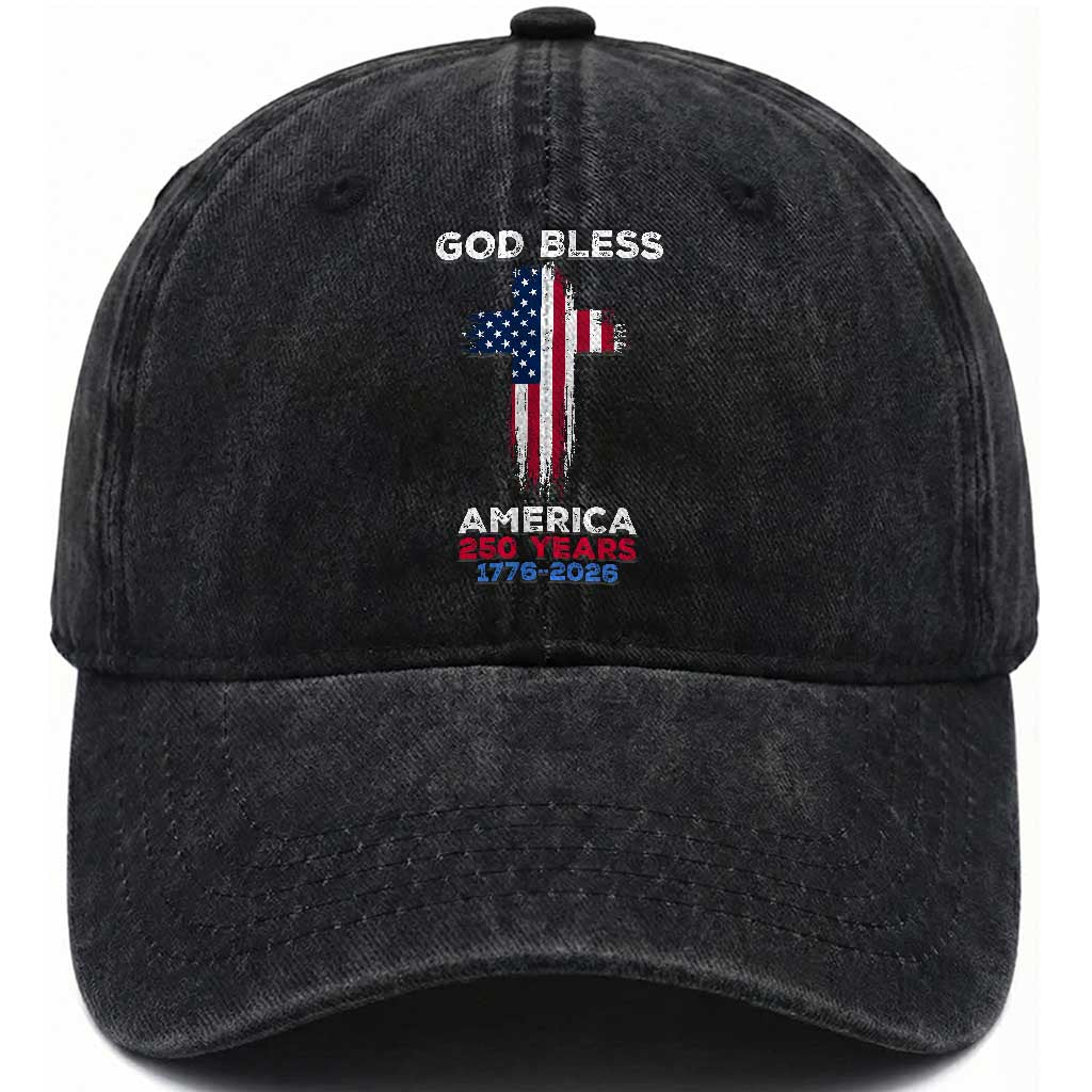 God Bless America 250 Years 1776-2026 Washed Cotton Baseball Cap Christian Cross Flag