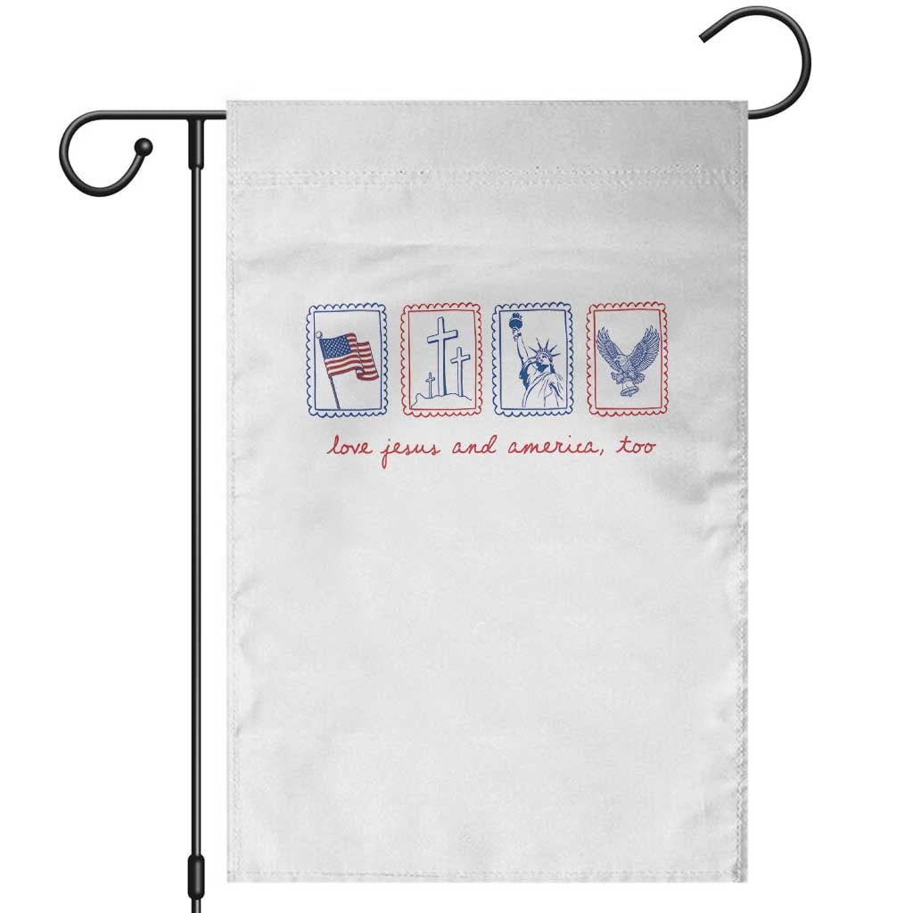 Loves Jesus and America Too Garden Flag 4th of July Christian