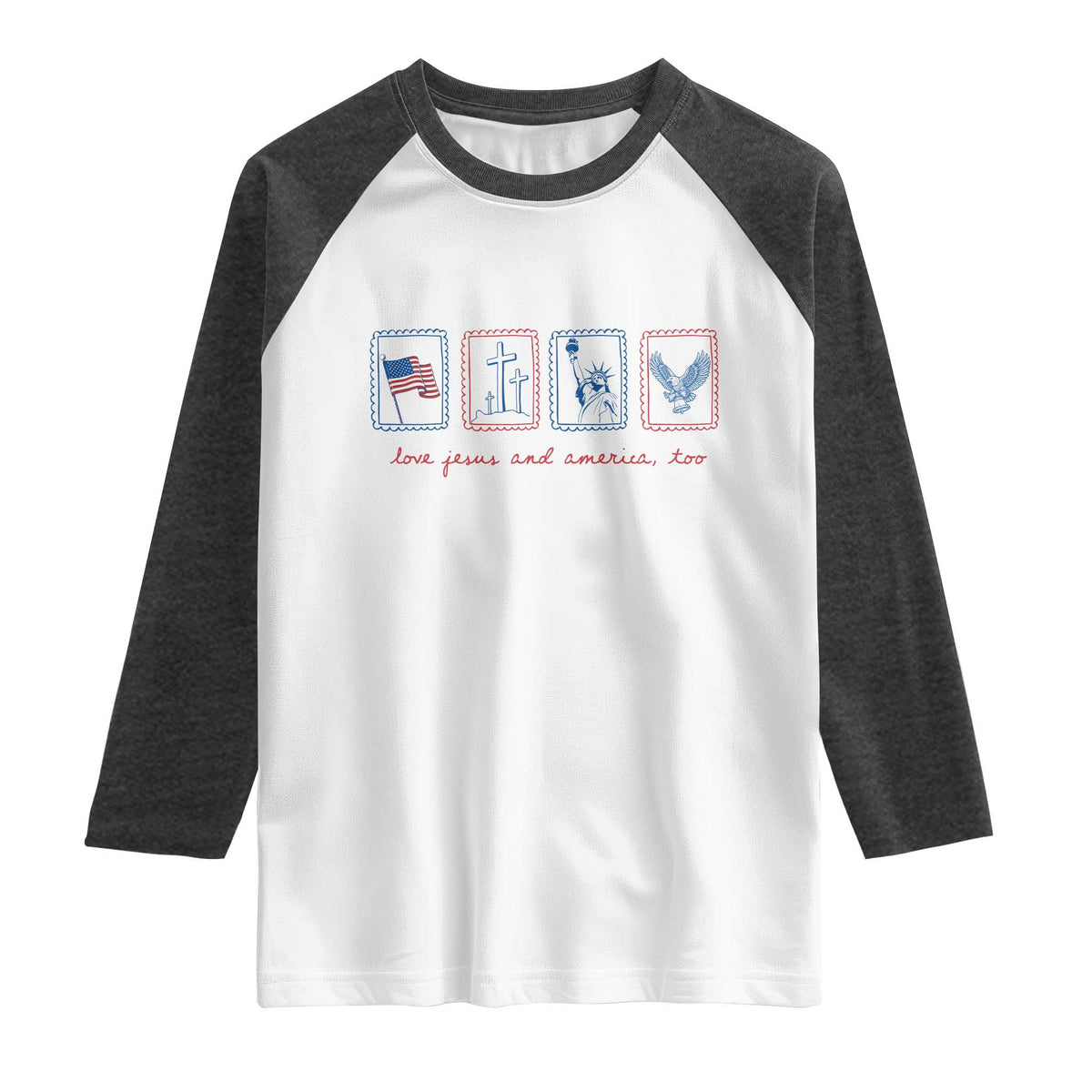 Loves Jesus and America Too Raglan Shirt 4th of July Christian