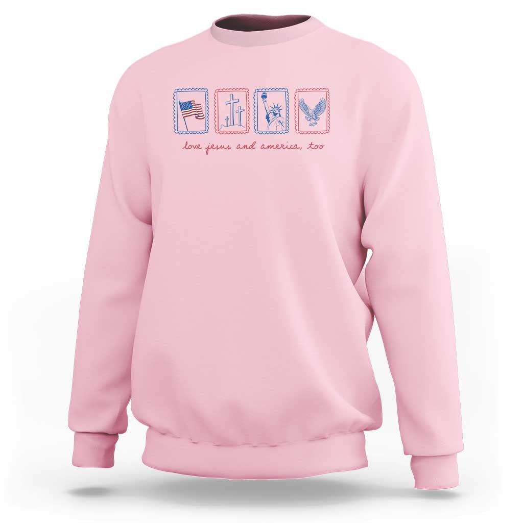 Loves Jesus and America Too Sweatshirt 4th of July Christian