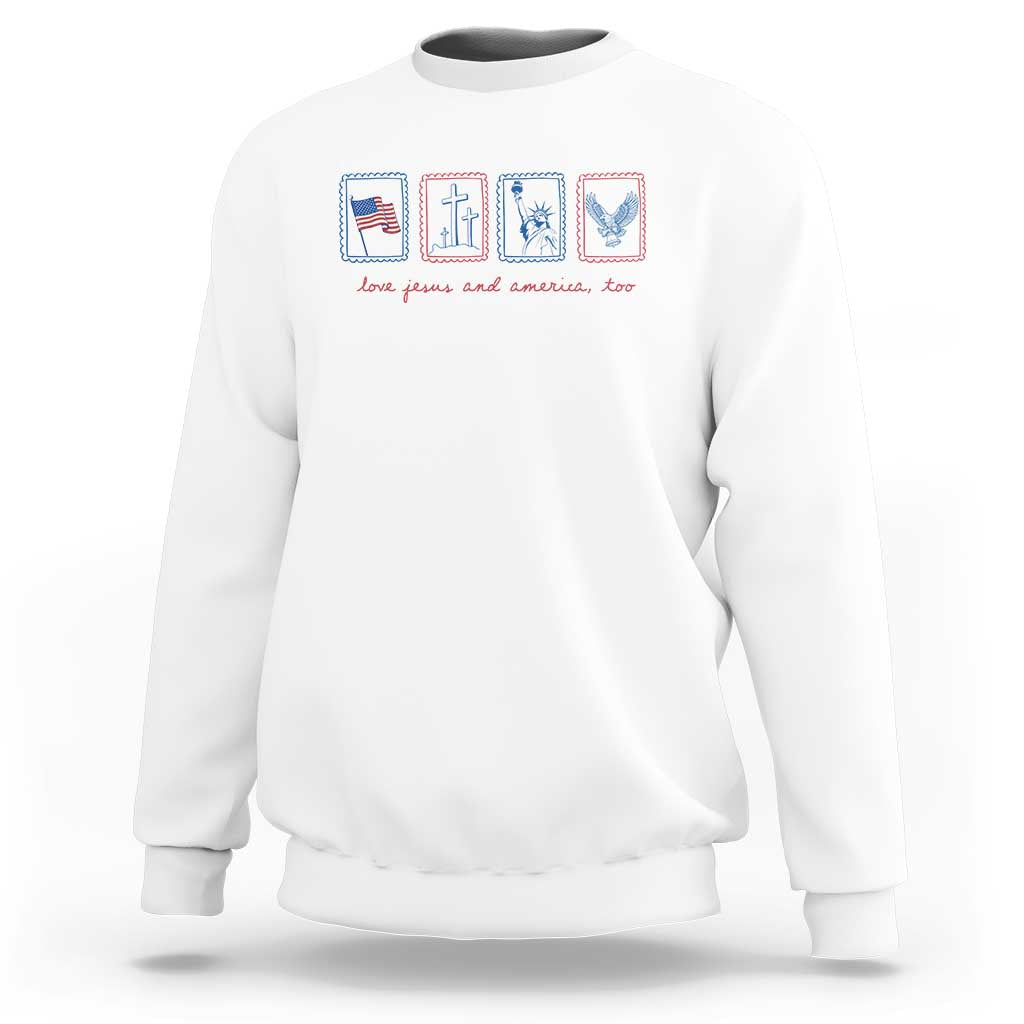 Loves Jesus and America Too Sweatshirt 4th of July Christian