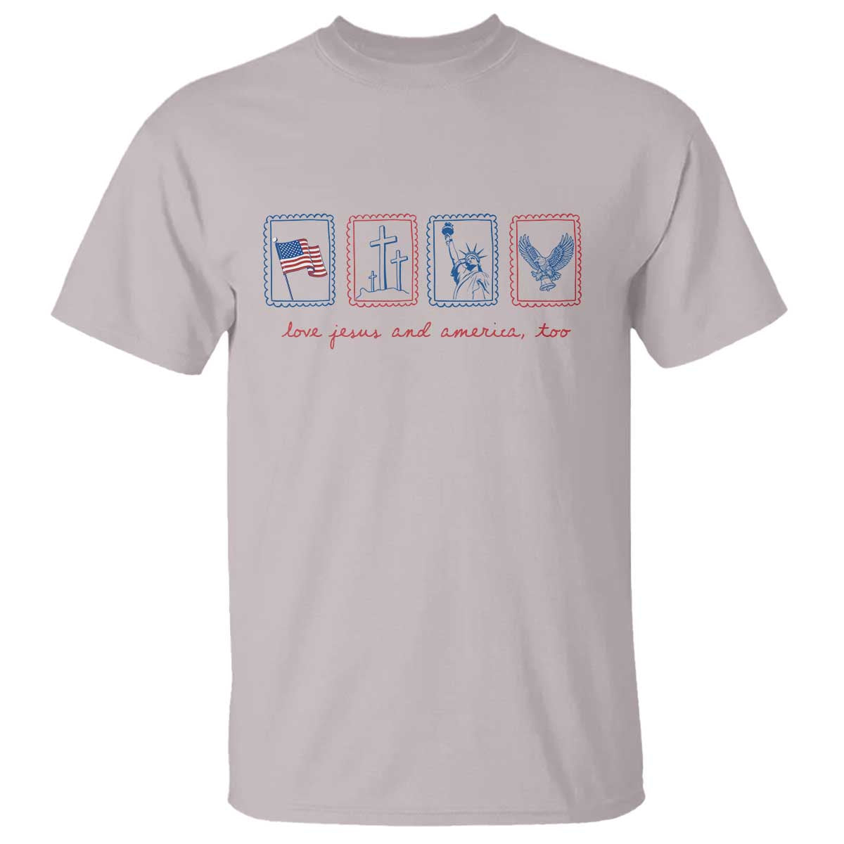 Loves Jesus and America Too T Shirt 4th of July Christian