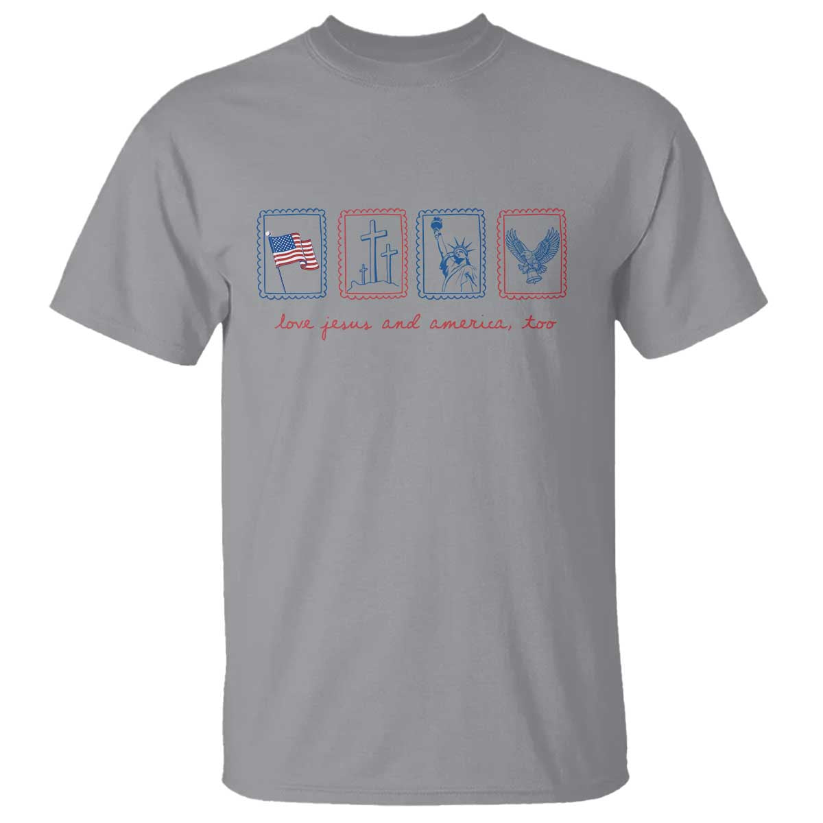 Loves Jesus and America Too T Shirt 4th of July Christian