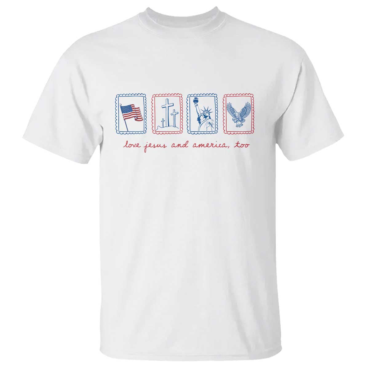 Loves Jesus and America Too T Shirt 4th of July Christian