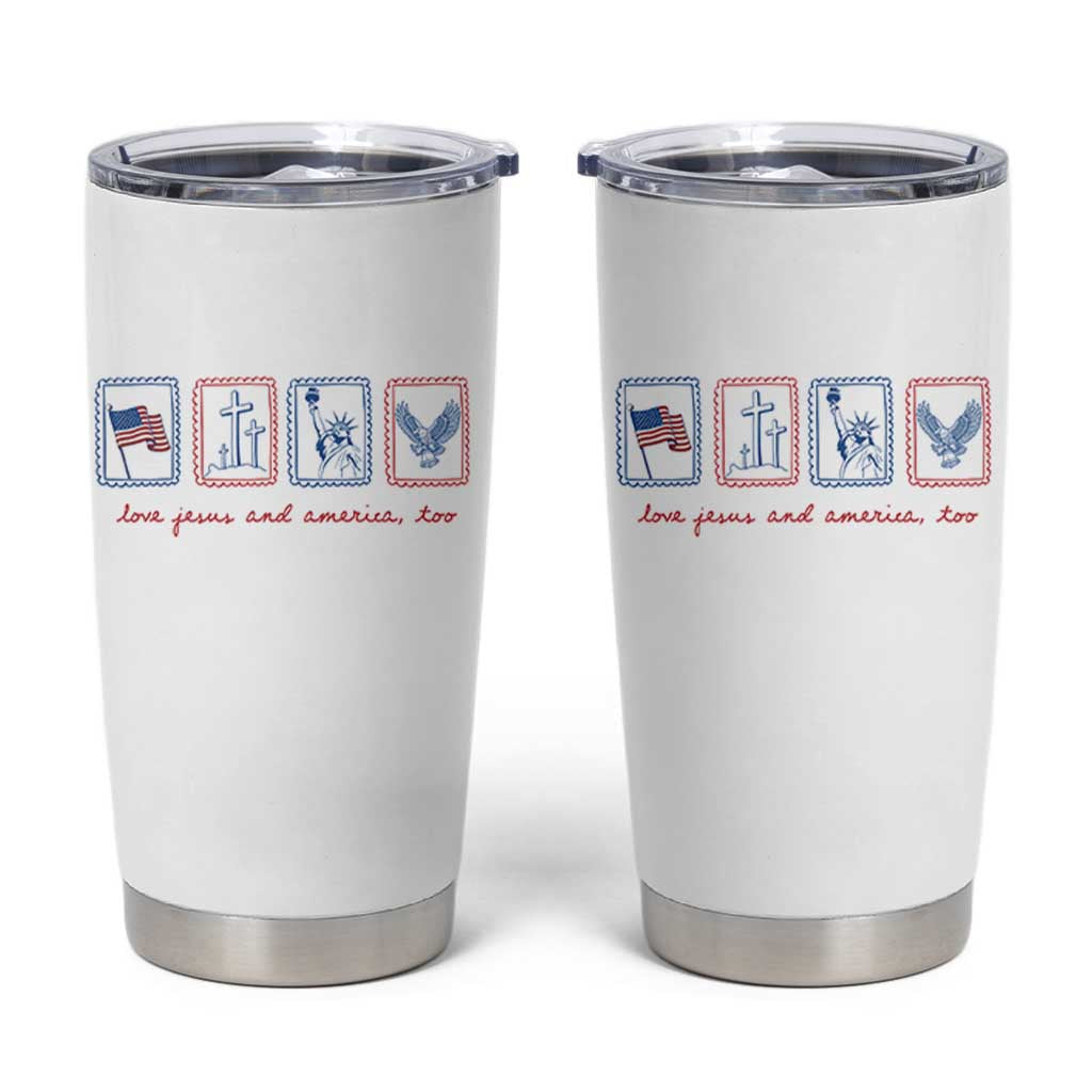 Loves Jesus and America Too Tumbler Cup 4th of July Christian