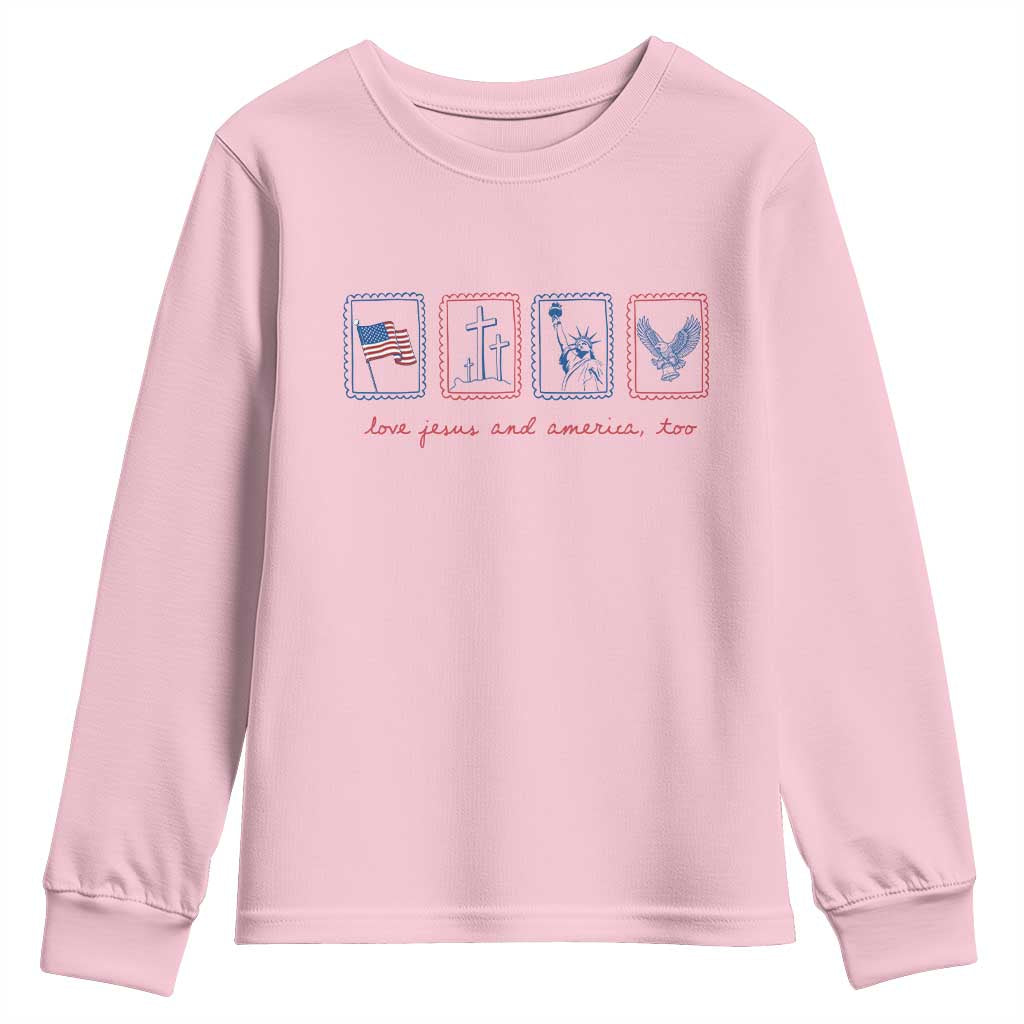 Loves Jesus and America Too Youth Sweatshirt 4th of July Christian