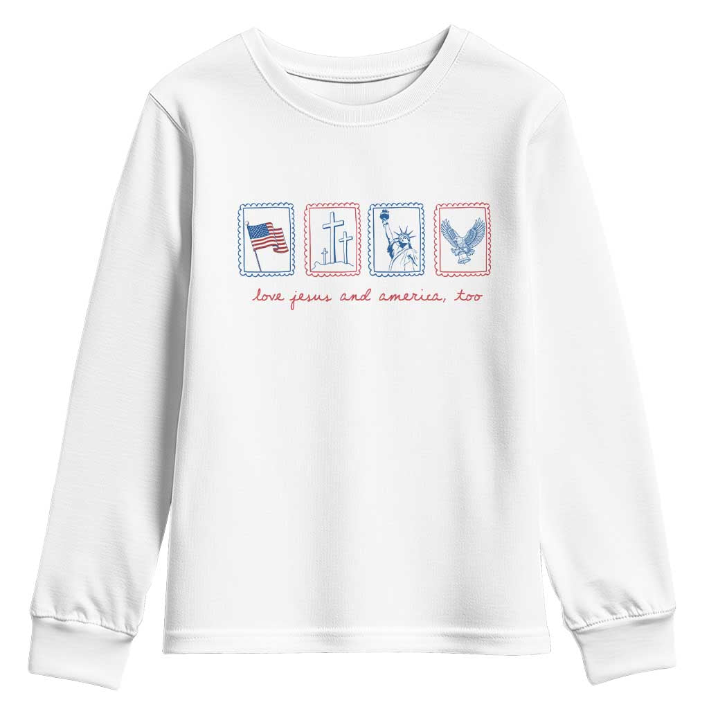Loves Jesus and America Too Youth Sweatshirt 4th of July Christian