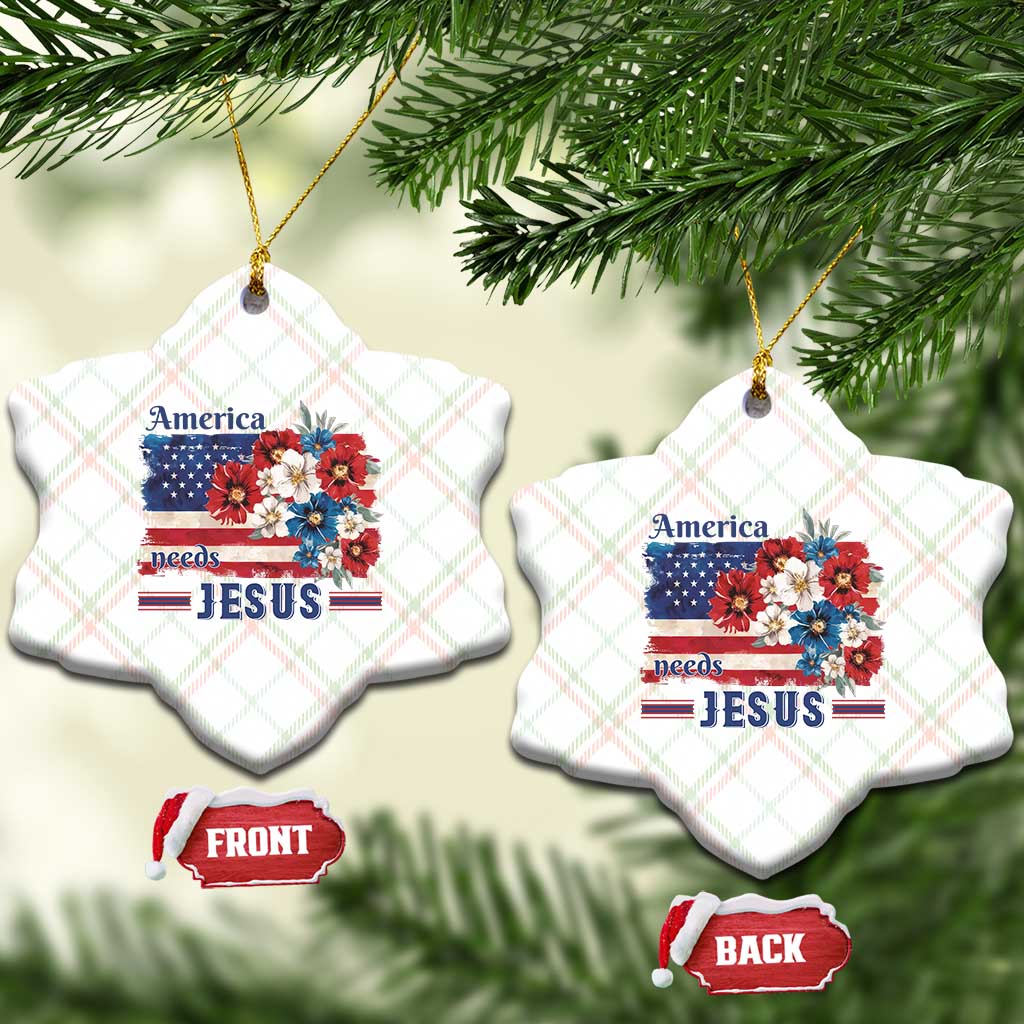 America Needs Jesus Ceramic Ornament Christian Floral US Flag 4th of July