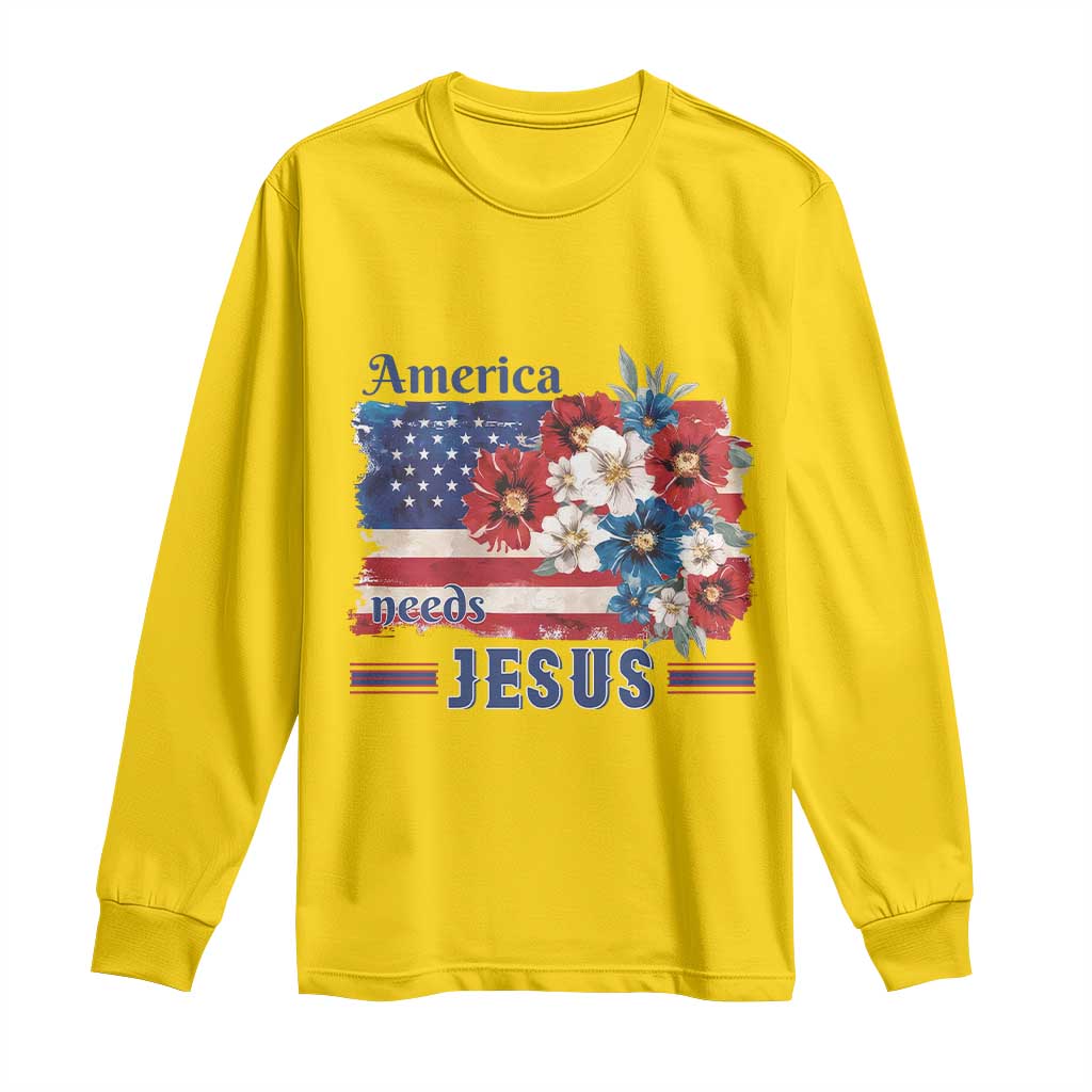 America Needs Jesus Long Sleeve Shirt Christian Floral US Flag 4th of July