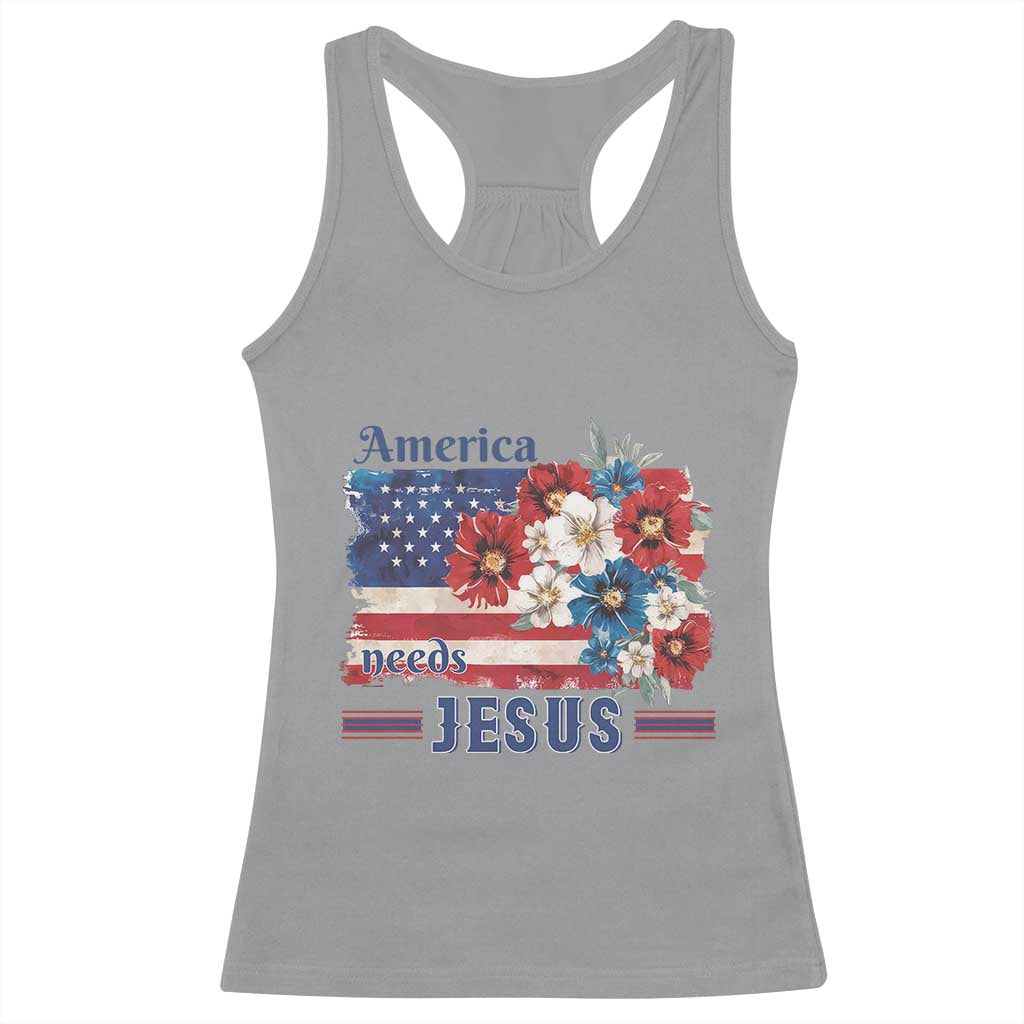 America Needs Jesus Racerback Tank Top Christian Floral US Flag 4th of July