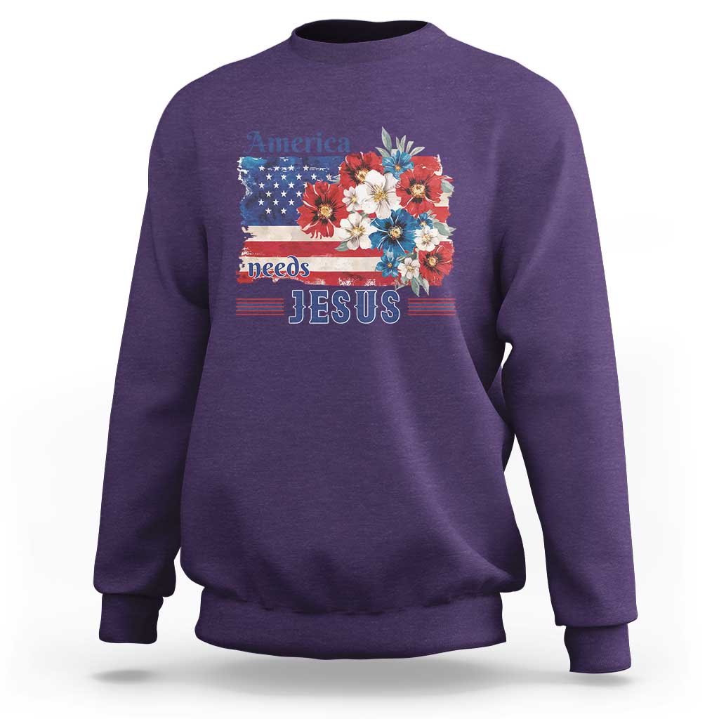 America Needs Jesus Sweatshirt Christian Floral US Flag 4th of July