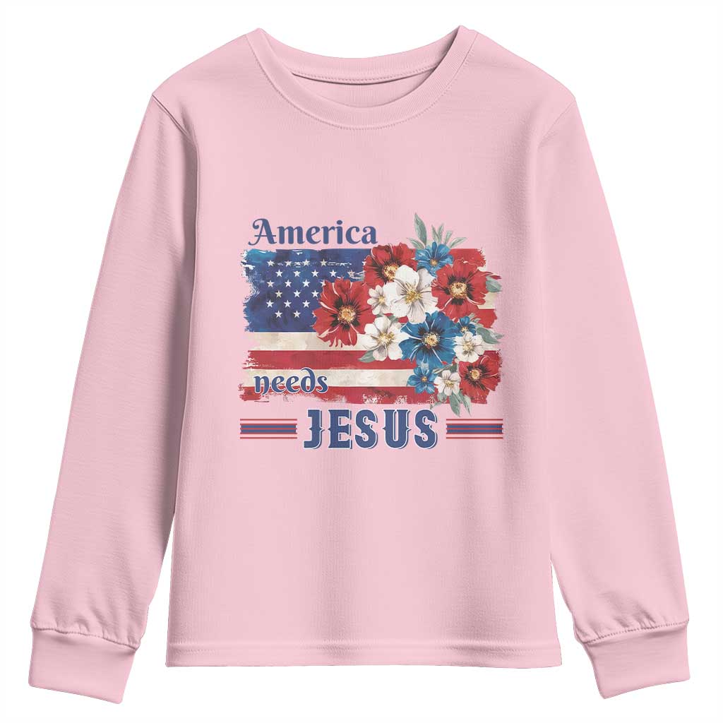 America Needs Jesus Youth Sweatshirt Christian Floral US Flag 4th of July