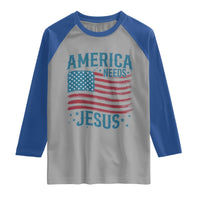 America Needs Jesus Raglan Shirt 4th of July Christian