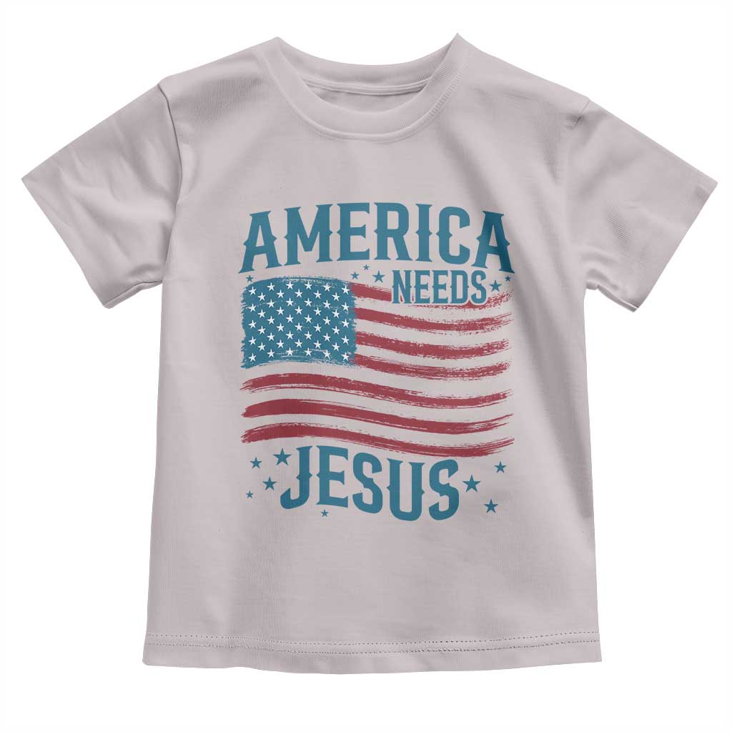 America Needs Jesus Toddler T Shirt 4th of July Christian