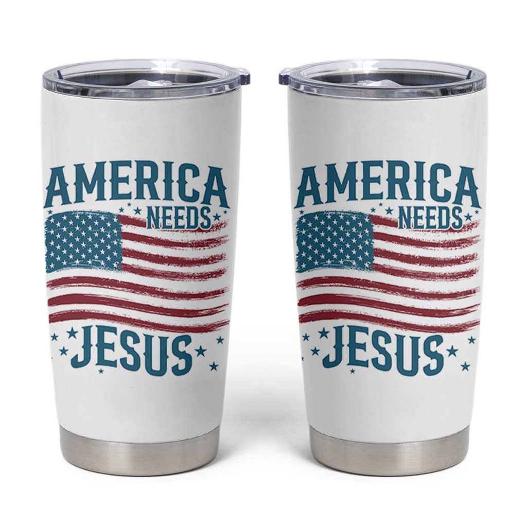 America Needs Jesus Tumbler Cup 4th of July Christian