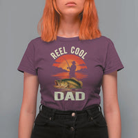 Funny Fishing Dad T Shirt For Women Reel Cool Dad - Wonder Print Shop