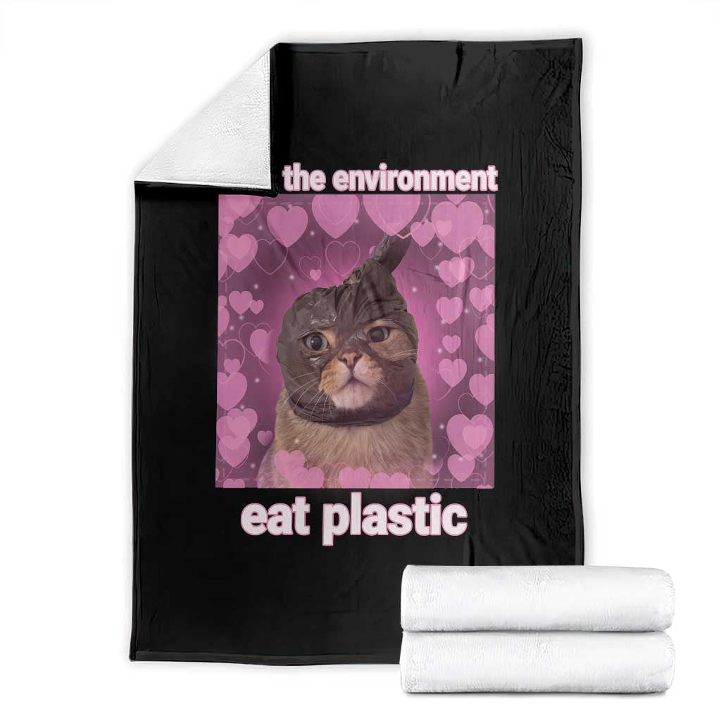 Save The Environment Eat Plastic Throw Blanket Funny Cute Cat Meme - Wonder Print Shop