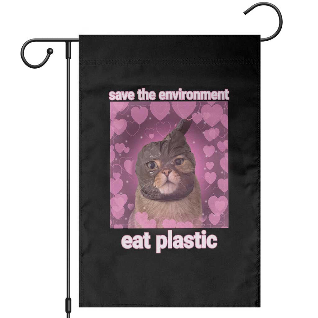 Save The Environment Eat Plastic Garden Flag Funny Cute Cat Meme - Wonder Print Shop