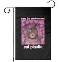 Save The Environment Eat Plastic Garden Flag Funny Cute Cat Meme - Wonder Print Shop