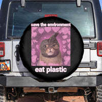Save The Environment Eat Plastic Spare Tire Cover Funny Cute Cat Meme - Wonder Print Shop