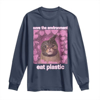 Save The Environment Eat Plastic Long Sleeve Shirt Funny Cute Cat Meme - Wonder Print Shop